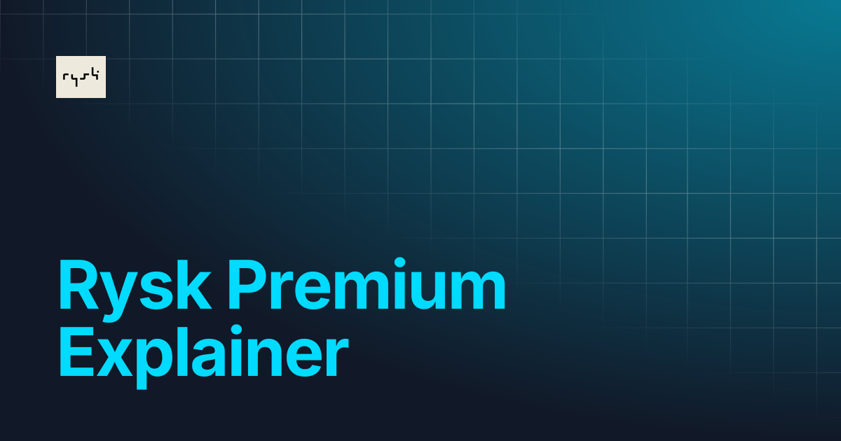 Rysk Premium Explainer | Rysk Finance